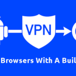 Top Android VPN Browsers